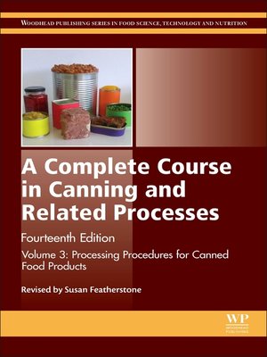 cover image of A Complete Course in Canning and Related Processes, Volume 3